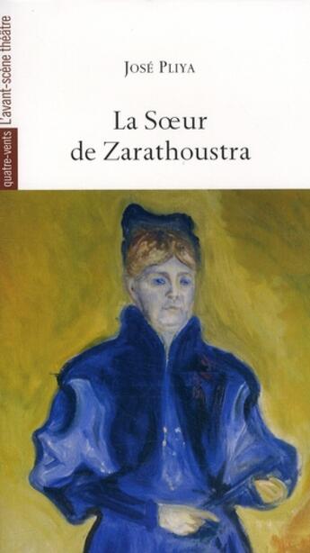 Couverture du livre « La Soeur de Zarathoustra » de Jose Pliya aux éditions Avant-scene Theatre