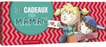 Couverture du livre « Chéquier 30 cadeaux pour maman » de  aux éditions Hugo Jeunesse