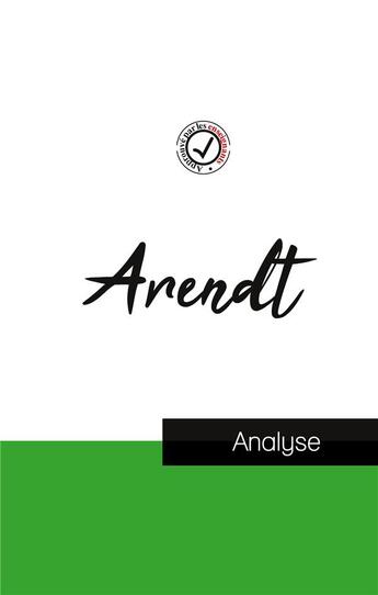 Couverture du livre « Hannah Arendt (étude et analyse complète de sa pensée) » de Hannah Arendt aux éditions Comprendre La Philosophie