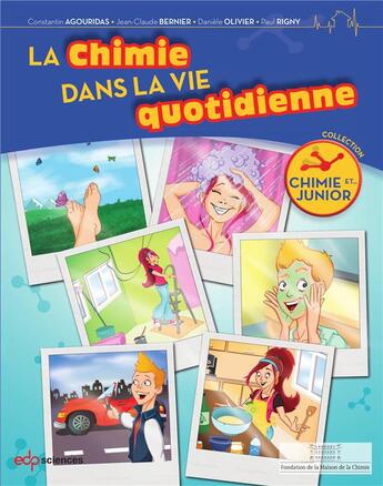 Couverture du livre « La chimie dans la vie quotidienne » de Daniele Olivier aux éditions Edp Sciences