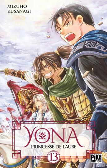 Couverture du livre « Yona, princesse de l'aube Tome 13 » de Mizuho Kusanagi aux éditions Pika