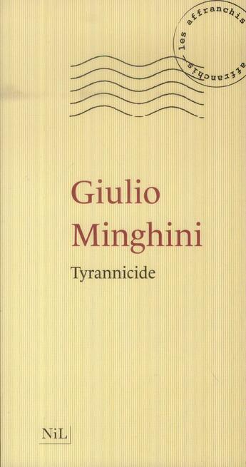 Couverture du livre « Tyrannicide » de Minghini/Giulio aux éditions Nil