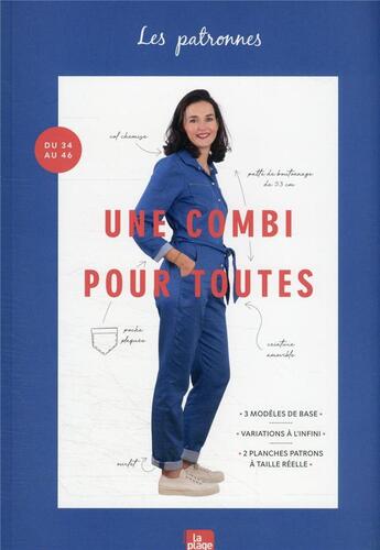 Couverture du livre « Une combi pour toutes : un modèle de base, 5 déclinaisons pour toutes morphologies » de Fiona Chevillotte aux éditions La Plage