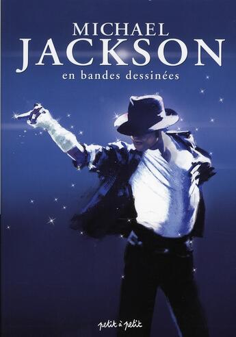 Couverture du livre « Michael Jackson en bandes dessinées » de  aux éditions Petit A Petit