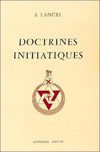 Couverture du livre « Doctrines initiatiques » de Lancri Salomon aux éditions Adyar