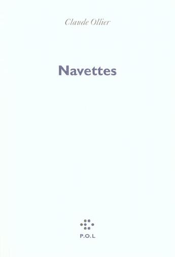 Couverture du livre « Navettes » de Claude Ollier aux éditions P.o.l