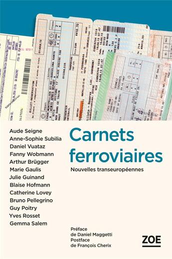 Couverture du livre « Carnets ferroviaires ; nouvelles transeuropeennes » de  aux éditions Zoe