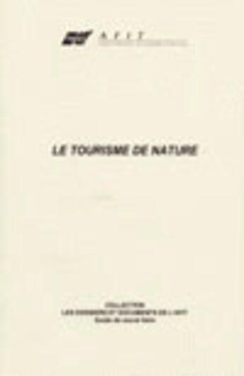 Couverture du livre « Le tourisme de nature » de Macouin Pierre aux éditions Documentation Francaise