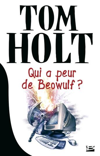 Couverture du livre « Qui a peur de Beowulf ? » de Holt-T aux éditions Bragelonne