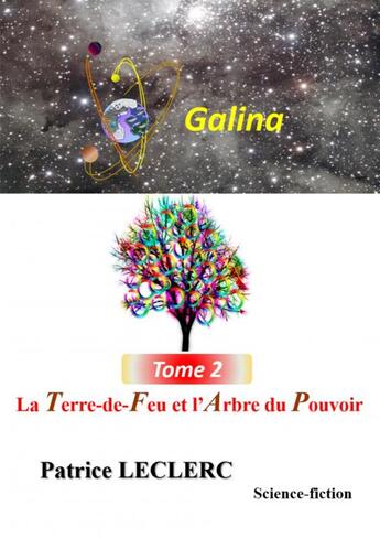 Couverture du livre « GALINA : La Terre-de-Feu » de Leclerc Patrice aux éditions Thebookedition.com