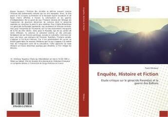 Couverture du livre « Enquete, histoire et fiction » de Minboui Paola aux éditions Editions Universitaires Europeennes