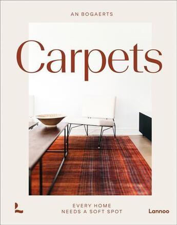 Couverture du livre « Carpets designs, patterns & motifs » de An Bogaerts aux éditions Lannoo