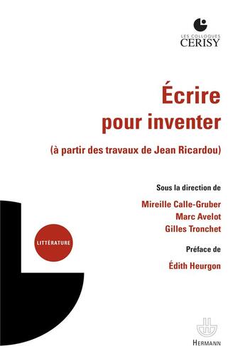 Couverture du livre « Ecrire pour inventer - a partir des travaux de jean ricardou » de Calle-Gruber M. aux éditions Hermann