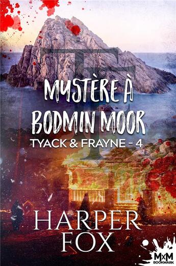 Couverture du livre « Tyack & Frayne t.4 : mystère à Bodmin Moor » de Fox Harper aux éditions Mxm Bookmark