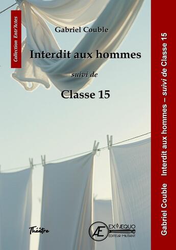 Couverture du livre « Interdit aux hommes » de Couble Gabriel aux éditions Ex Aequo