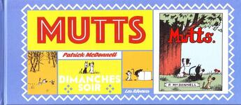 Couverture du livre « Mutts Tome 3 : dimanches soir » de Patrick Mcdonnell aux éditions Les Reveurs