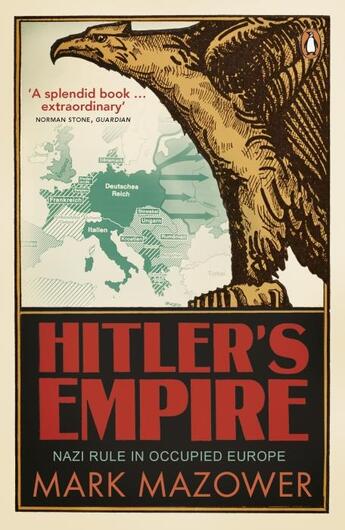 Couverture du livre « Hitler's empire: nazi rule in occupied europe » de Mark Mazower aux éditions Adult Pbs