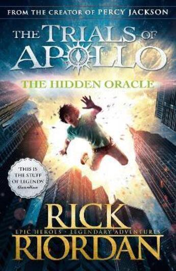 Couverture du livre « The trials of Apollo Tome 1 : The hidden oracle » de Rick Riordan aux éditions Penguin