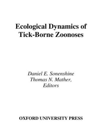 Couverture du livre « Ecological Dynamics of Tick-Borne Zoonoses » de Mather Thomas N aux éditions Oxford University Press Usa