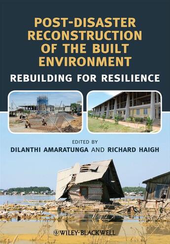 Couverture du livre « Post-Disaster Reconstruction of the Built Environment » de Dilanthi Amaratunga et Richard Haigh aux éditions Wiley-blackwell