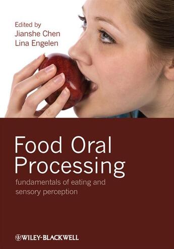 Couverture du livre « Food Oral Processing » de Jianshe Chen et Lina Engelen aux éditions Wiley-blackwell