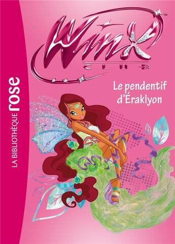 Couverture du livre « Winx Club Tome 52 : le pendentif d'Eraklyon » de Sophie Marvaud aux éditions Hachette Jeunesse