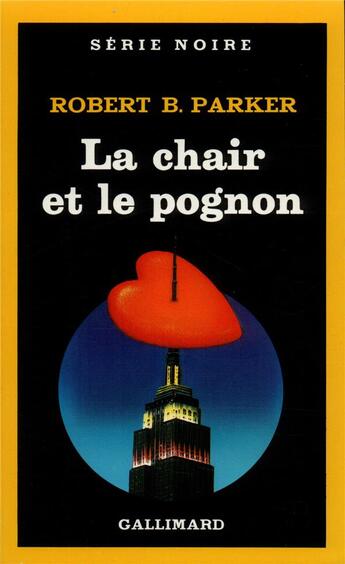 Couverture du livre « La chair et le pognon » de Robert B. Parker aux éditions Gallimard