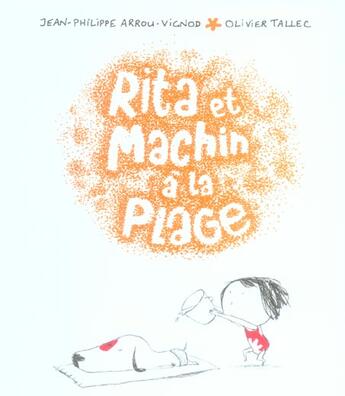 Couverture du livre « Rita et machin a la plage » de Arrou-Vignod/Tallec aux éditions Gallimard-jeunesse