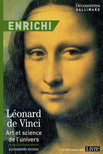 Couverture du livre « Léonard de Vinci ; art et science de l'univers (version enrichie) » de Alessandro Vezzosi aux éditions Gallimard