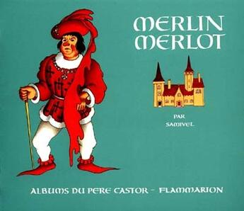 Couverture du livre « Merlin merlot » de Samivel aux éditions Pere Castor