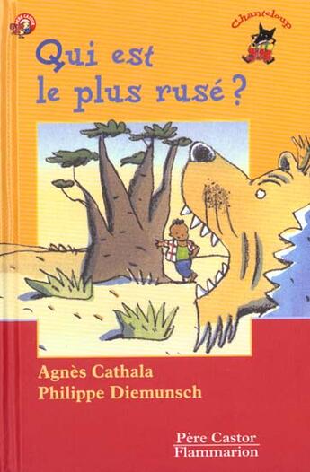 Couverture du livre « Qui est le plus ruse ? » de Agnes Cathala aux éditions Pere Castor