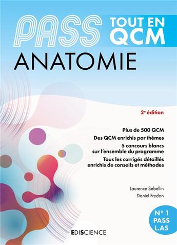 Couverture du livre « Pass tout en QCM ; anatomie ; Pass et L.AS (2e édition) » de Daniel Fredon et Laurence Sebellin aux éditions Ediscience