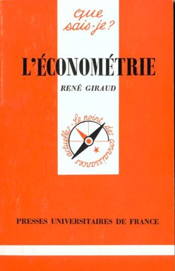 Couverture du livre « L'econometrie qsj 1423 » de Giraud R. aux éditions Que Sais-je ?