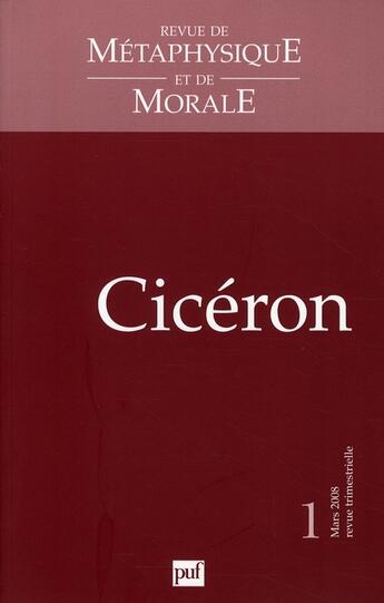 Couverture du livre « Revue De Metaphysique Et De Morale N.1 ; Cicéron » de  aux éditions Puf