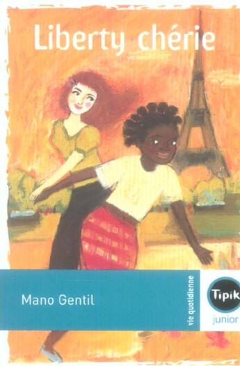 Couverture du livre « Liberty chérie » de Mano Gentil aux éditions Magnard