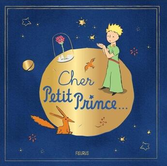 Couverture du livre « Cher petit prince » de D'Apres Antoine De S aux éditions Fleurus