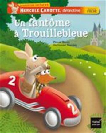 Couverture du livre « Un fantôme à Trouillebleue » de Pascal Brissy aux éditions Hatier