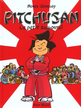 Couverture du livre « Pitchusan le petit samourai » de Deveney et Noves aux éditions Drugstore