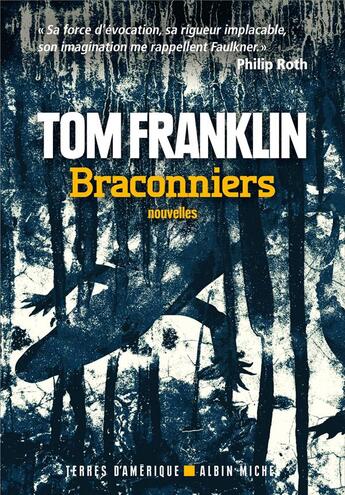 Couverture du livre « Braconniers » de Tom Franklin aux éditions Albin Michel