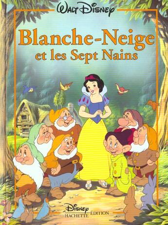 Couverture du livre « Blanche neige et les sept nains n.2 » de Disney aux éditions Disney Hachette