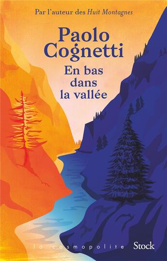 Couverture du livre « En bas dans la vallée » de Paolo Cognetti aux éditions Stock
