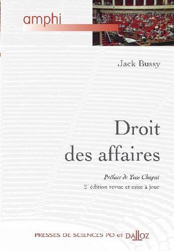 Couverture du livre « Droit des affaires - 2e ed. - amphi - presses de sces po et dalloz (2e édition) » de Bussy Jack aux éditions Dalloz