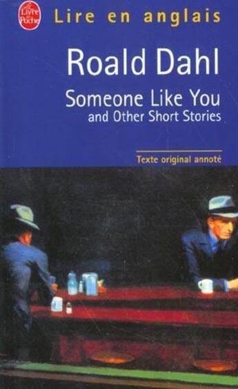 Couverture du livre « Someone like you ; and other short stories » de Roald Dahl aux éditions Le Livre De Poche