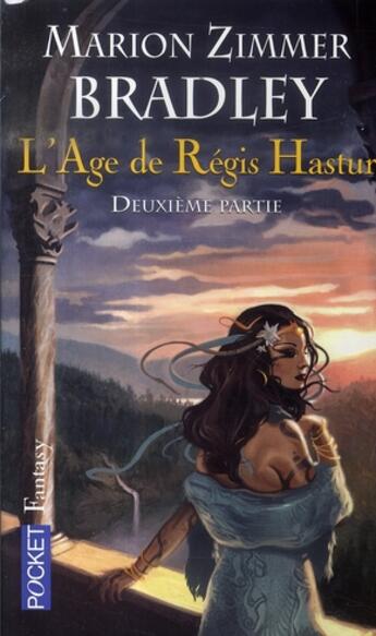 Couverture du livre « Trilogie de l'âge de régis hastur Tome 2 ; cycle de ténébreuse » de Marion Zimmer Bradley aux éditions Pocket