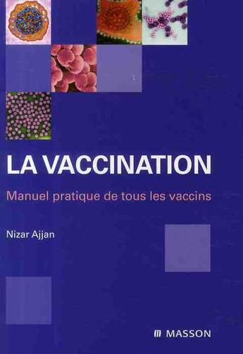 Couverture du livre « La vaccination » de Ajjan-N aux éditions Elsevier-masson