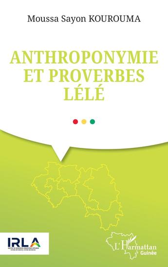 Couverture du livre « Anthroponymie et proverbes Lélé » de Moussa Sayon Kourouma aux éditions L'harmattan