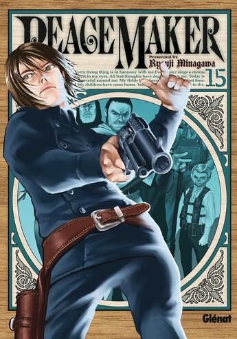 Couverture du livre « Peacemaker Tome 15 » de Ryouji Minagawa aux éditions Glenat