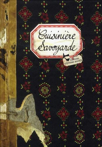 Couverture du livre « Cuisinière savoyarde (édition 2010) » de Sonia Ezgulian et Caroline Mignot aux éditions Les Cuisinieres