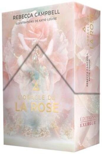 Couverture du livre « L'Oracle de la Rose » de Rebecca Campbell aux éditions Exergue