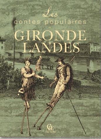 Couverture du livre « Contes populaires de Gironde et des Landes » de Christophe Matho aux éditions Communication Presse Edition